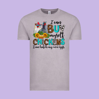 I Can Buy Myself Chickens I Can Hatch My Own Eggs Vintage Tee Designed By Adodesignshop