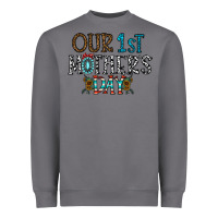 Storm our 1 st mother's day Heavyweight Sweatshirt - CowhideDigitalArt