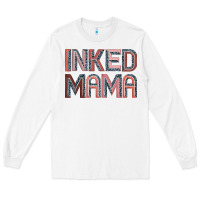 White inked mama Long Sleeve Tee - JahusDesignShop