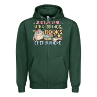 Sports Green just a girl who brings books everywhere Zipper Hoodie - MaliasSmallBusiness