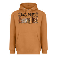 But First Coffee Heavyweight Hoodie | Teevron