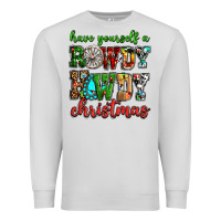 Dove Grey Have yourself a rowdy howdy Christmas Premium Sweatshirt - NancyCooperArtShop