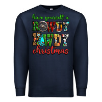 Navy Have yourself a rowdy howdy Christmas Premium Sweatshirt - NancyCooperArtShop