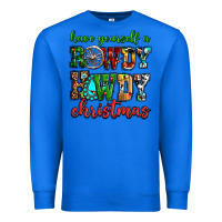 True Royal Have yourself a rowdy howdy Christmas Premium Sweatshirt - NancyCooperArtShop
