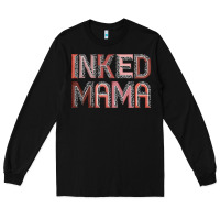 Black inked mama Long Sleeve Tee - JahusDesignShop