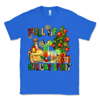 True Royal full of holiday spirit Classic Tee - AdoDesignShop