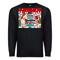 Black hot cocoa cozy blankets christmas movies tumbler Premium Sweatshirt - MaliasSmallBusiness
