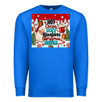True Royal hot cocoa cozy blankets christmas movies tumbler Premium Sweatshirt - MaliasSmallBusiness