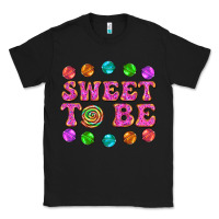 Black sweet to be candy Classic Tee - AdoDesignShop