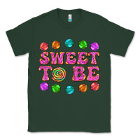 Sports Green sweet to be candy Classic Tee - AdoDesignShop