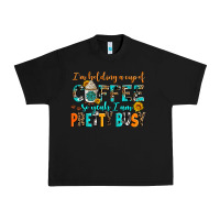 Black i am holding a cup of coffee so yeah iam pretty bu Urban Heavy Tee - AdoDesignShop