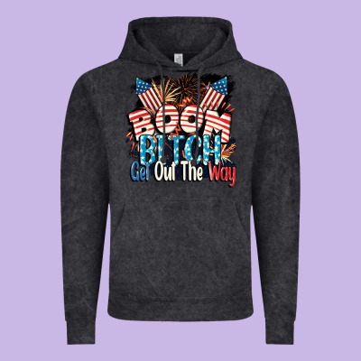 Boom Bitch Get Out The Way 4th Of July Vintage Hoodie Designed By Cowgirlartshop