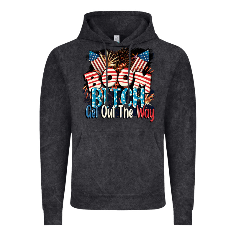 Boom Bitch Get Out The Way 4th Of July Vintage Hoodie by CowGirlArtShop | Teevron