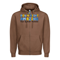 Chestnut down right amazing down syndrome awareness Zipper Hoodie - MaliasSmallBusiness