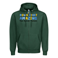 Sports Green down right amazing down syndrome awareness Zipper Hoodie - MaliasSmallBusiness
