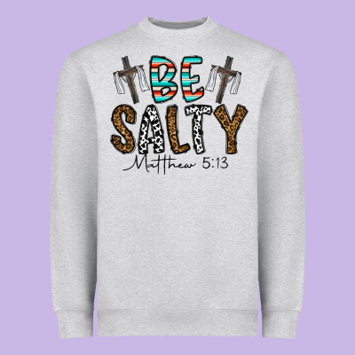Be Salty Matthew 5. 13 Heavyweight Sweatshirt Designed By Cowhidedigitalart