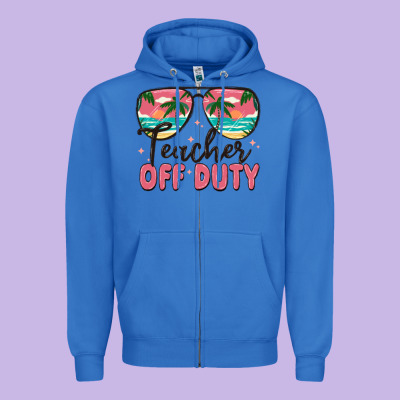 Teacher Off Duty Zipper Hoodie Designed By Maliassmallbusiness