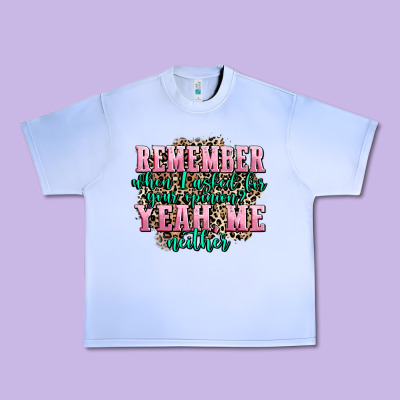 Remember When I Asked For Your Opinion Yeah Me Nei Urban Heavy Tee Designed By Adodesignshop