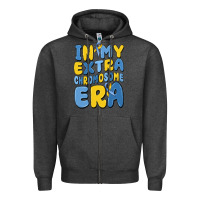 Charcoal Heather in my extra chromosome era Zipper Hoodie - MaliasSmallBusiness