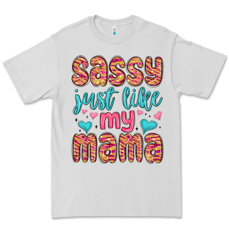 Sassy Just Like My Mama Premium Tee by MaliasSmallBusiness | Teevron