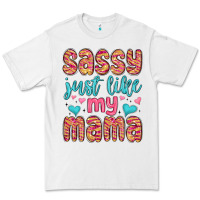White sassy just like my mama Premium Tee - MaliasSmallBusiness