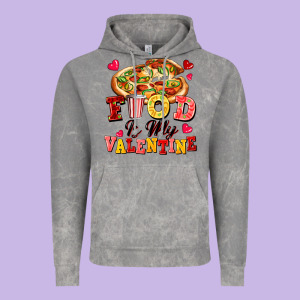 Food Is My Valentine Vintage Hoodie Designed By Fadigitalartstudio