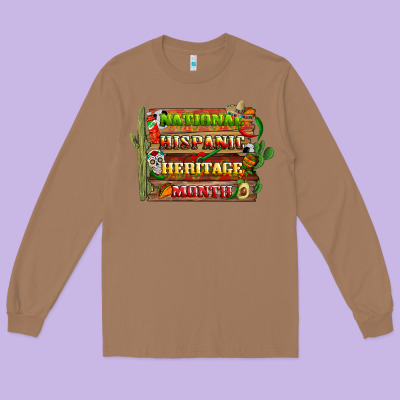 National Hispanic Heritage Month With Background Long Sleeve Tee Designed By Bundleandbundleshop
