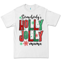 White somebodys holly jolly mama Premium Tee - MaliasSmallBusiness