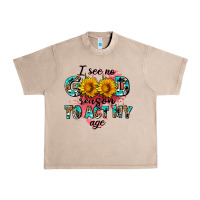 French Oak i see no season to act my age Urban Heavy Tee - AdoDesignShop