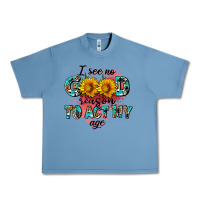 Pebble Blue i see no season to act my age Urban Heavy Tee - AdoDesignShop
