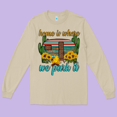 Home Is Where We Park It Long Sleeve Tee Designed By Artiststas