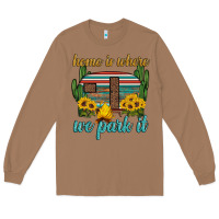 Toasted Coconut home is where we park it Long Sleeve Tee - Artiststas