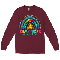 Burgundy camp more worry less Long Sleeve Tee - Artiststas