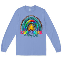 Colony Blue camp more worry less Long Sleeve Tee - Artiststas