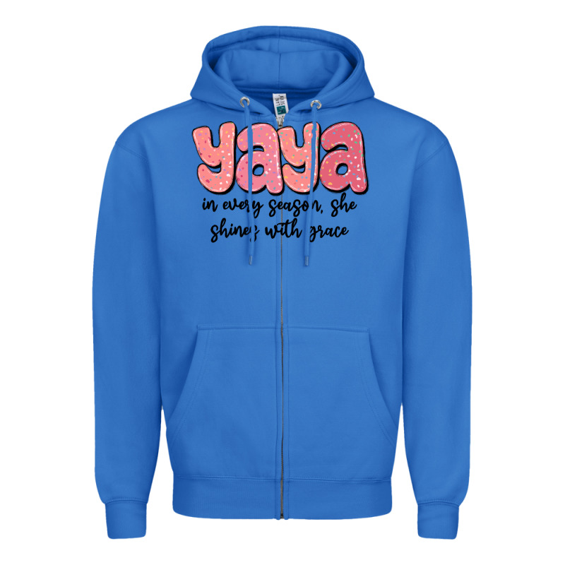 Yaya In Every Season, She Shines With Grace Zipper Hoodie by MaliasSmallBusiness | Teevron