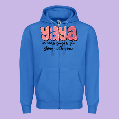 Yaya In Every Season, She Shines With Grace Zipper Hoodie Designed By Maliassmallbusiness