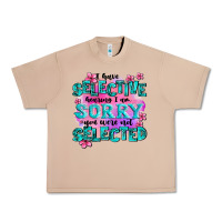 Burro ı have selective hearing ı am sorry you were not Urban Heavy Tee - AdoDesignShop