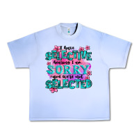 Grape Ice ı have selective hearing ı am sorry you were not Urban Heavy Tee - AdoDesignShop