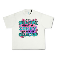 Pistachio ı have selective hearing ı am sorry you were not Urban Heavy Tee - AdoDesignShop