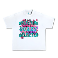 White ı have selective hearing ı am sorry you were not Urban Heavy Tee - AdoDesignShop