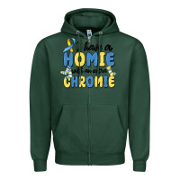Sports Green i have homie with an extra chromie Zipper Hoodie - MaliasSmallBusiness