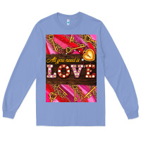 Colony Blue all you need is love Long Sleeve Tee - AdoDesignShop