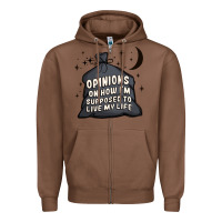 Chestnut opinions on how i'm supposed to live my life Zipper Hoodie - MaliasSmallBusiness