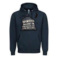Navy opinions on how i'm supposed to live my life Zipper Hoodie - MaliasSmallBusiness