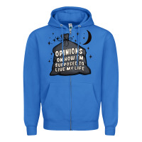 True Royal opinions on how i'm supposed to live my life Zipper Hoodie - MaliasSmallBusiness