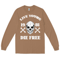 Toasted Coconut Live Young Die Free Long Sleeve Tee - Bettercallsaul