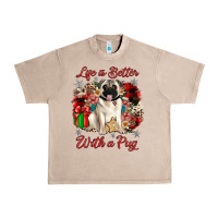 French Oak Christmas life is better with a pug Urban Heavy Tee - JahusDesignShop