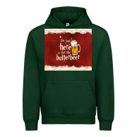 Forest Green i'm just here for the butterbeer Urban Hoodie - TumblerDesignByShophia