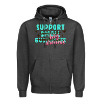 Charcoal Heather support small businesses big dreams Zipper Hoodie - MaliasSmallBusiness