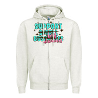 Oatmeal Heather support small businesses big dreams Zipper Hoodie - MaliasSmallBusiness
